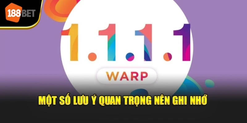 Một số lưu ý quan trọng nên phải ghi nhớ