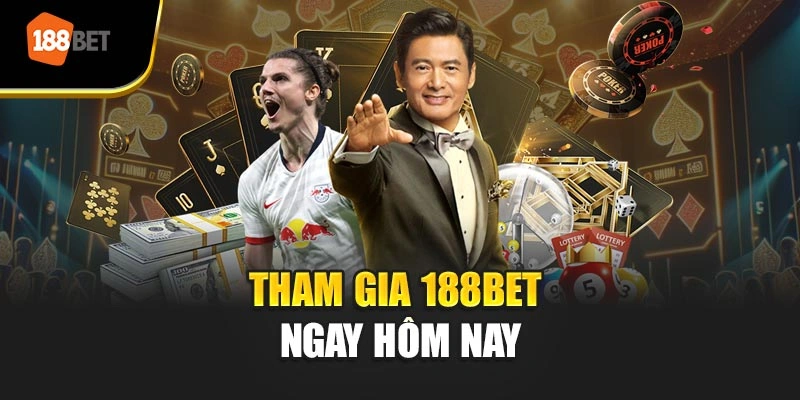 Tham gia 188BET ngay hôm nay